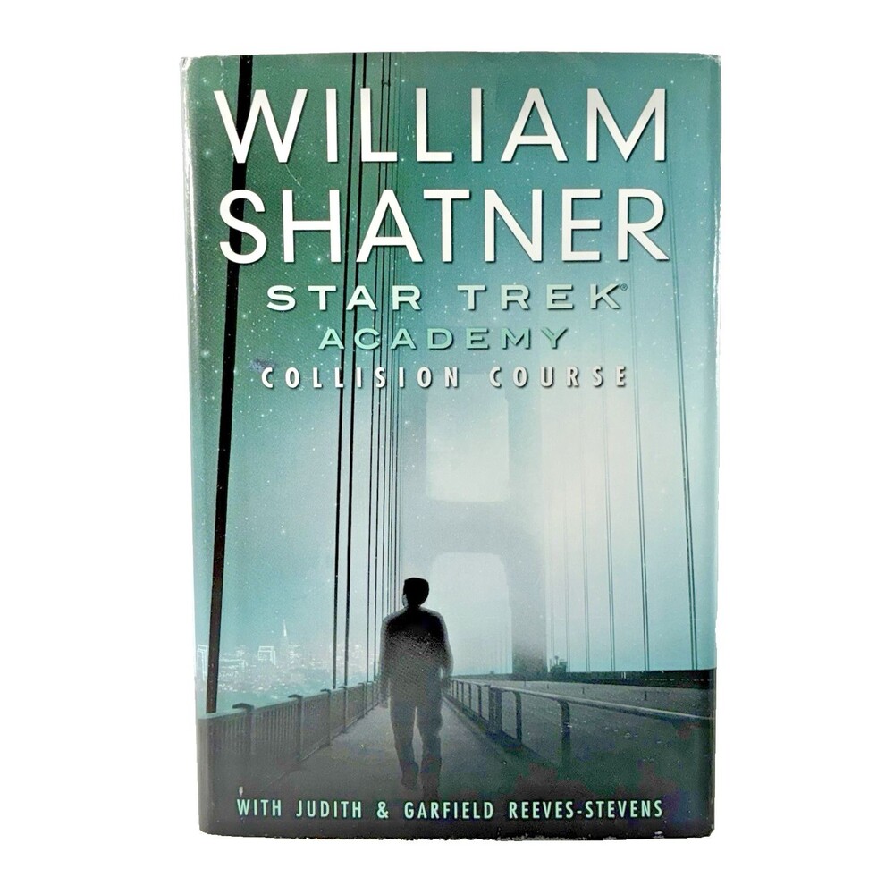 Star Trek Academy Collision Course by William Shatner 2007 Pocket Books Hardback